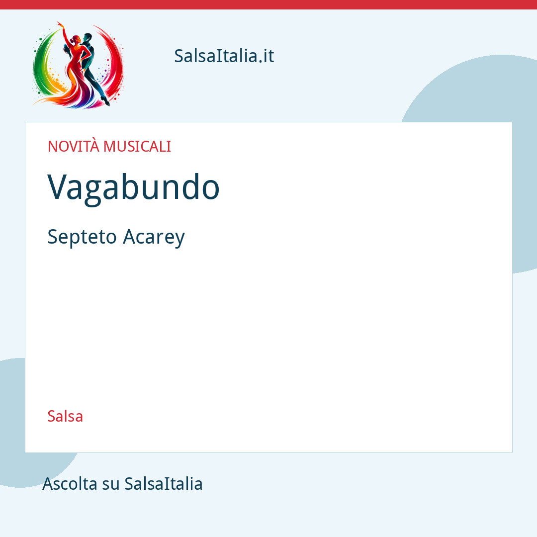 Vagabundo — Septeto Acarey