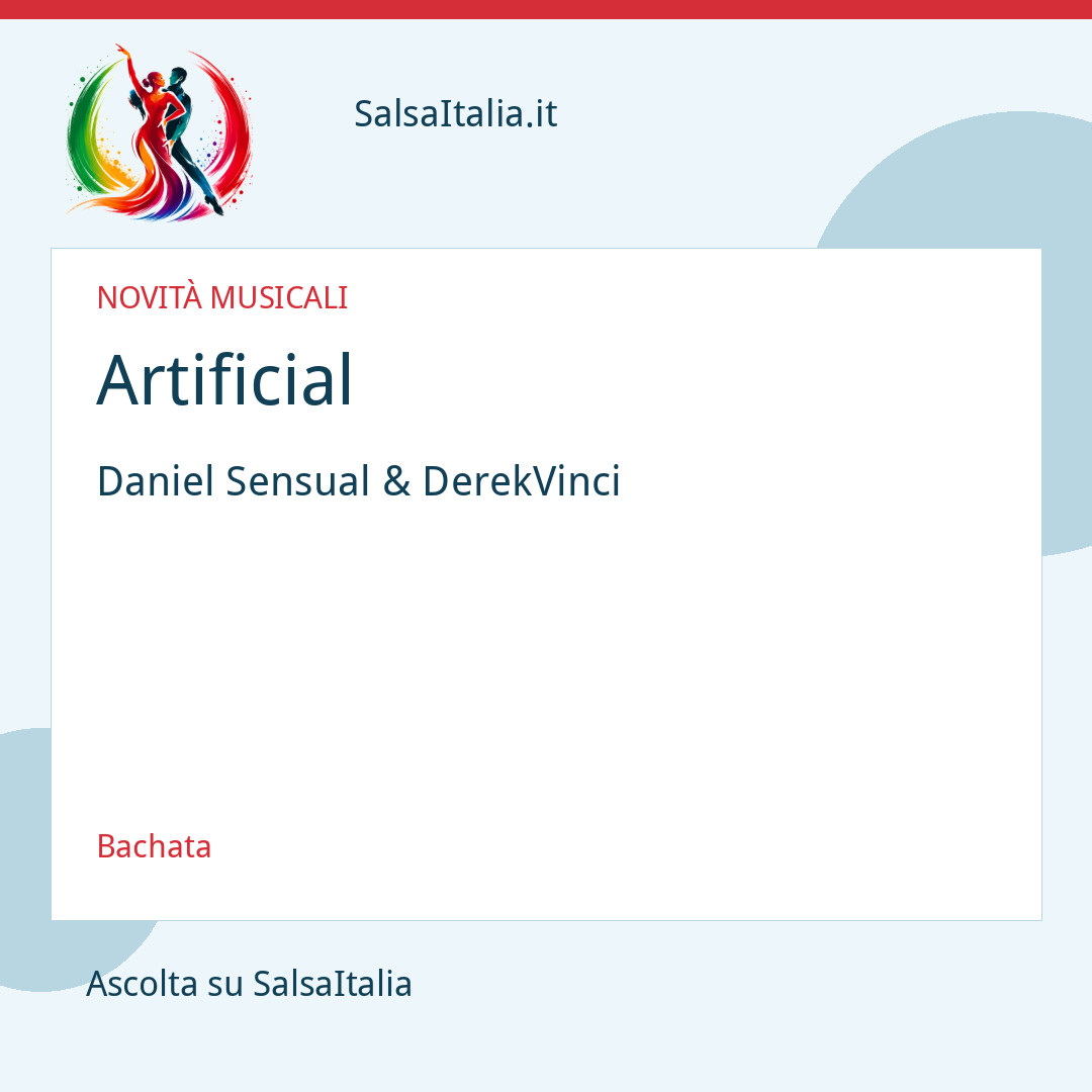 Artificial — Daniel Sensual & DerekVinci